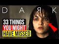 Dark Season 3 | 33 Things You Might Have Missed | Easter Eggs | Netflix