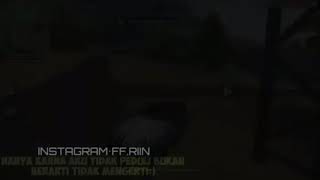 KATA - KATA FREE FIRE (Quotes)  YANG MENYENTUH HATI