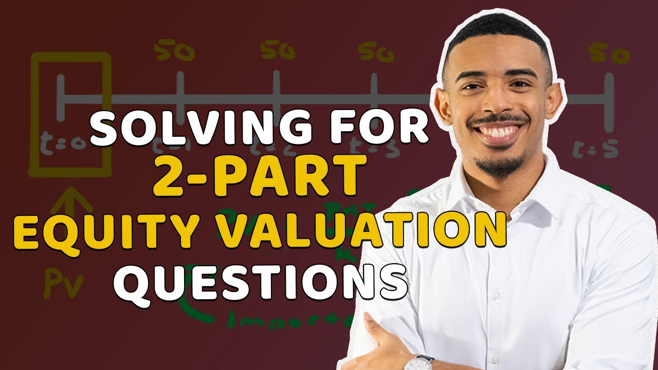 How to solve 2-stage DDM equity valuation questions