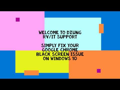 【Tips】Simple Fix Google Chrome black screen issue in windows 10 - YouTube