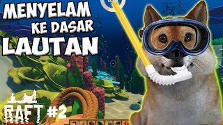 MENJELAJAH DASAR LAUTAN - Raft Indonesia #2