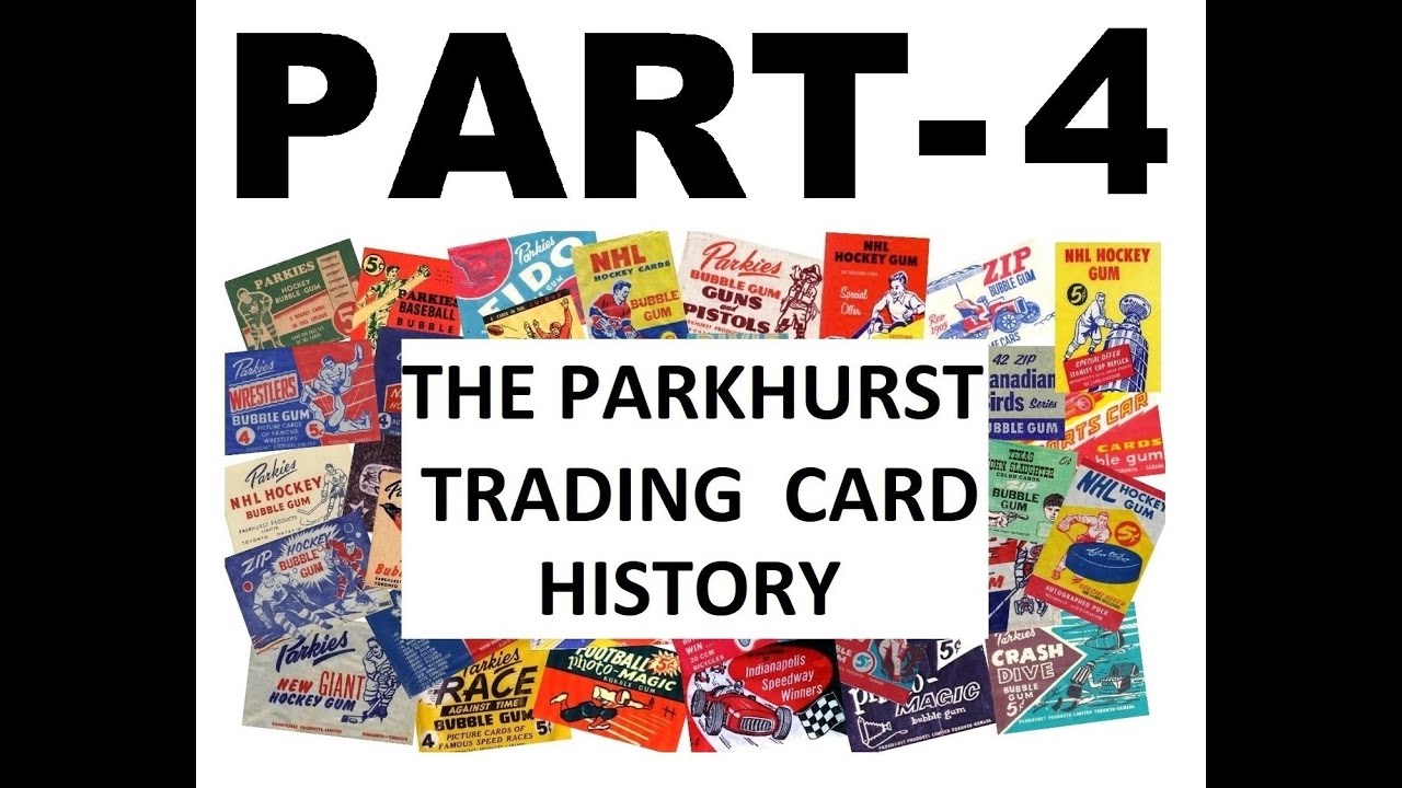 The Parkhurst Trading Card History Part 4