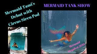 Full Mermaid Tami Debuts with the Circus Siren Pod at Mermaid Megafest Guide