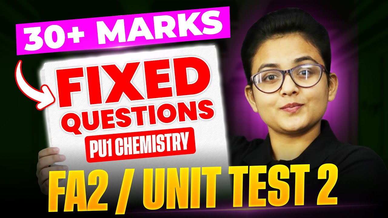 🔥 PU1 Chemistry Unit Test 2 – Most Important Questions to Score 30+ | Sayani Mam