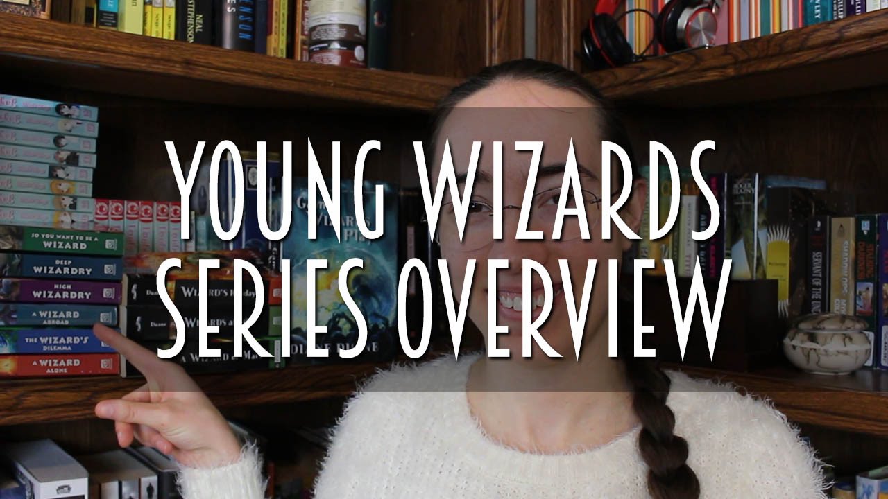 Young Wizards by Diane Duane | Series Overview (No Spoilers)