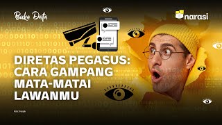 Diretas Pegasus: Cara Gampang Mata-Matai Lawanmu | Buka Data screenshot 3