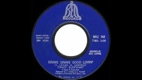 Crazy Elephant - Gimme Gimme Good Lovin’ (1969)