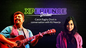Xperience Session Featuring Raghu Dixit & RJ Neerja | Indigo Music