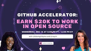 Earn $20,000 to open source with GitHub Accelerator