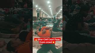 Bihar Civil Court Peon Exam crowd 2026