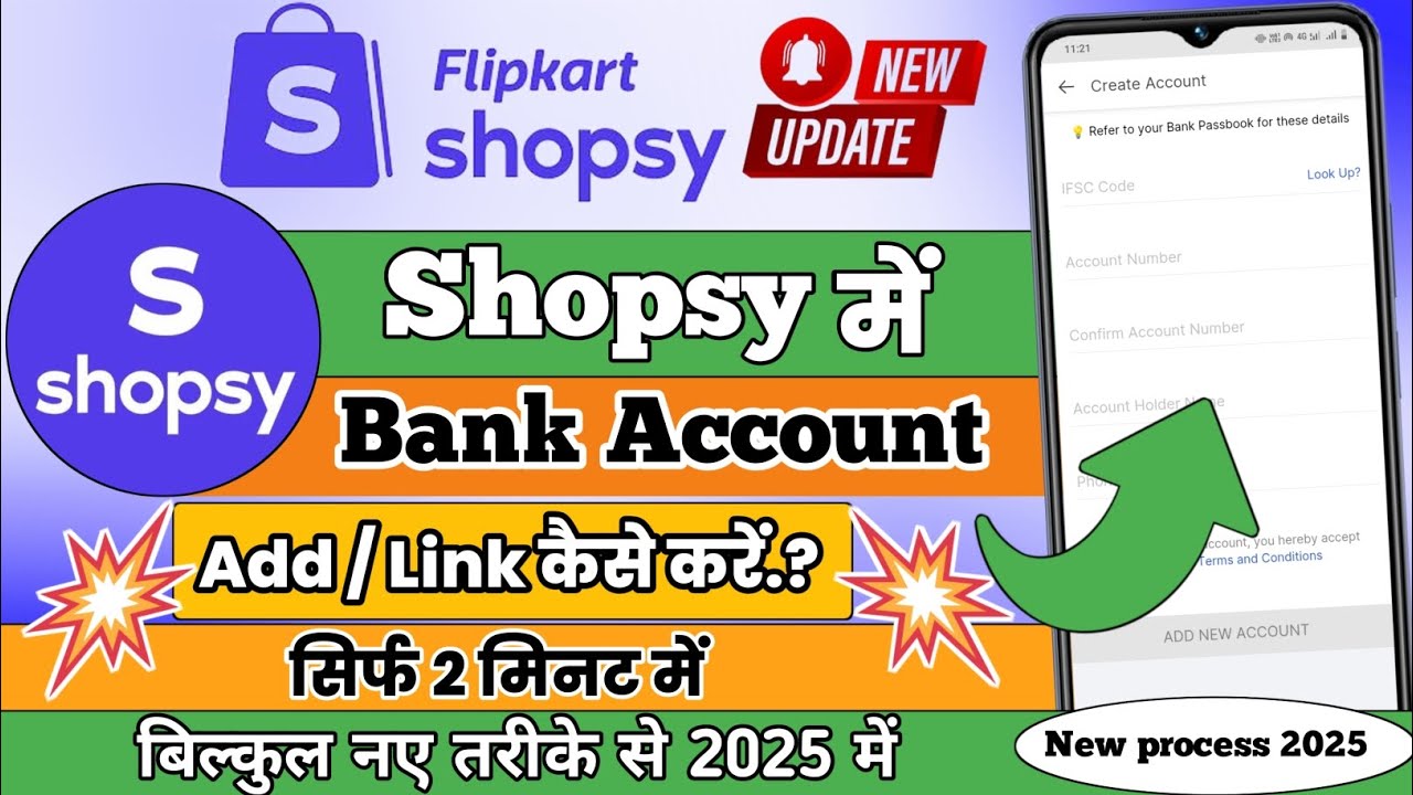 Shopsy Mein Bank Account Kaise Add Karein? Naya Process 2025