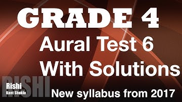 Grade 4 - Sample Aural Test 6 with Answer for Trinity Exam (from 2017)