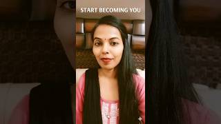 Day - 45/365 | Start Becoming You... #youtubeshorts #knowyourself #realtalk #nofiltertruth #viral