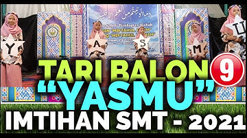 YEYY ! TARI BALON YASMU - IMTIHAN SEMESTER 1 MADIN - MU & TPQ. MIFTAHUL JANNAH - TAPEL 2021/2022