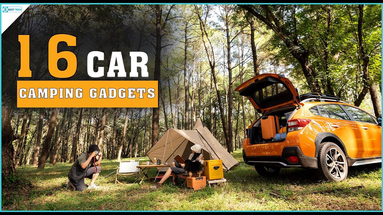 16 AMAZING Car Camping Gadgets to Advance Your Journey to the Next Phase