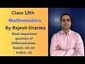 Mathematics class 12th. Differentiation most important question for CBSE Board 2023-24. Video:-4(1)