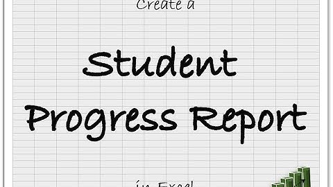 Create a Student Progress Report in Excel
