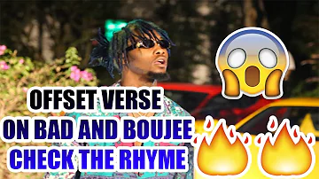 OFFSET VERSE OF BAD AND BOUJEE CHECK THE RHYME REACTION!!!