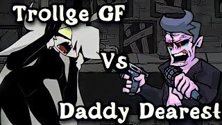 FNF | Trollge GF Vs Daddy Dearest | Dejection  Wednesday's Infidelity | Músic Epic | Father/Daughter