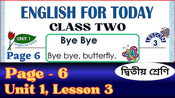 Class 2 English Unit 1 Page 6 | Farewells | Bye Bye | Class Two English Lesson 3 | New Curriculum