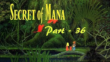 Lancer Plays Secret of Mana - Part 36: Meridian Dance