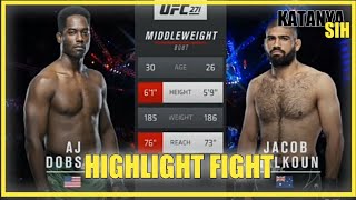 UFC271 A J Dobson vs JacobMalkoun (HIGHLIGHT FIGHT) || KATANYA SIH