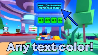 How To Get Colored Text in PLS DONATE 💸 2023 