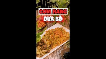 Công thức Làm Cơm Rang Dưa Bò áp dụng Kinh doanh hoặc Nấu ăn gia đình | Dạy Phở Quang Béo #short