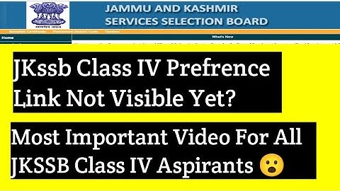 JKssb Class IV Prefrence Link Out Or Not Yet?|Must Watch For All #davoodraja #dawoodraja