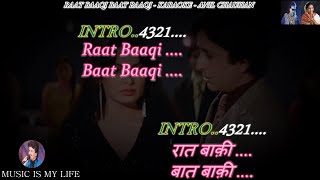 Raat Baaki Baat Baaki Karaoke With Scrolling Lyrics Eng. & हिंदी chords