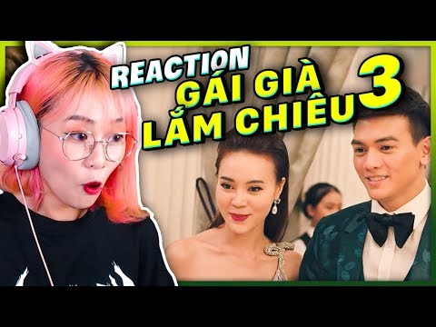 Giới nhà giàu ăn chơi như thế nào? || MISTHY REACTION "Gái Già Lắm Chiêu 3"