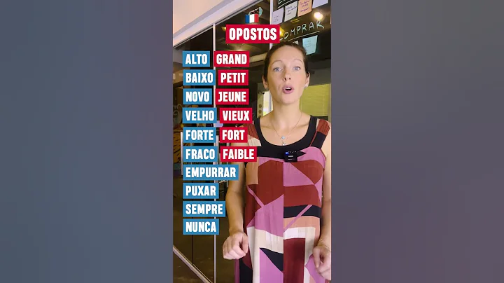 Aprenda a falar os opostos em francs!  Cline Cheva...