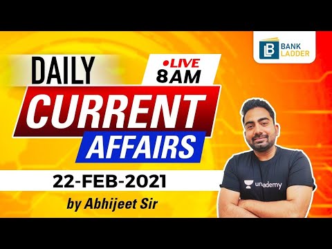 8:00 AM - 22 February 2021 Current Affairs | Daily Current Affairs by Abhijeet Mishra @Bank Ladder