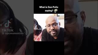 Don Pollo Says The N Word 2