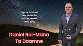 Daniel Roi-Mâna Ta Doamne(cover)