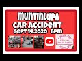 Dan Tv Tanedo/Muntinlupa car accident.. Accident in muntinlupa Sept 14 2020 6pm