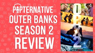 Outer Banks Season 2 Review Spoiler Free