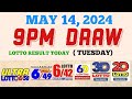 Lotto result today 9pm draw may 14 2024 658 649 642 6d swertres ez2 pcsolotto