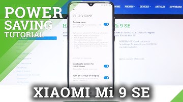 How to Enable Power Saving Mode in XIAOMI MI 9 SE – Extend Battery Life