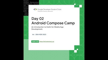 Day 02: Android Compose Campaign with Kotlin | GDSC OUI