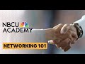 Improve your networking skills  nbcu academy 101