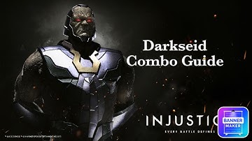 Injustice 2 - Darkseid Combo Guide