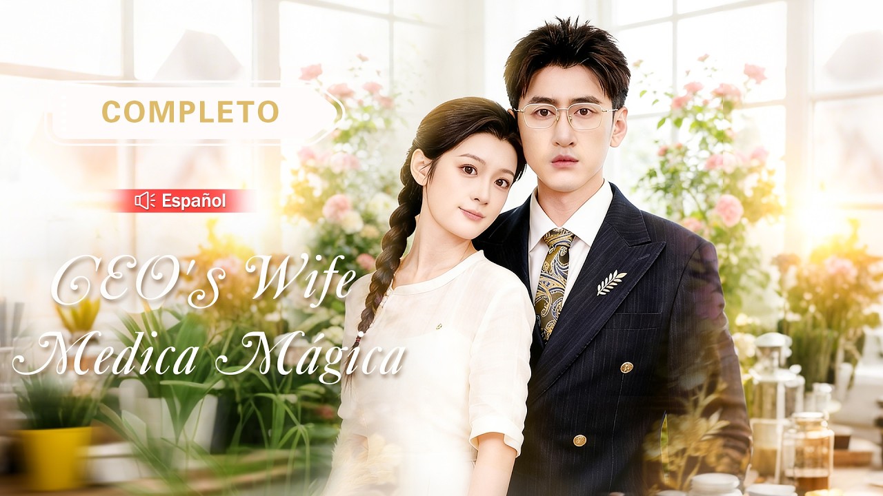 💖Chica pobre es forzada a casarse con un CEO estéril de 30 años, pero en la noche de bodas lo cura!