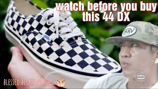 VANS CHECKERBOARD 44 DX AUTHENTIC | ON FEET | UNBOXING | REVIEW