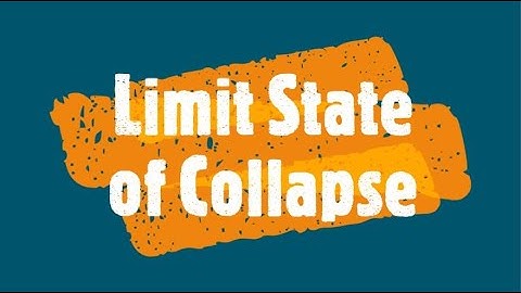 7. Limit State of collapse