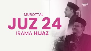 Download Lagu Murottal Juz 24 Irama Hijaz MP3