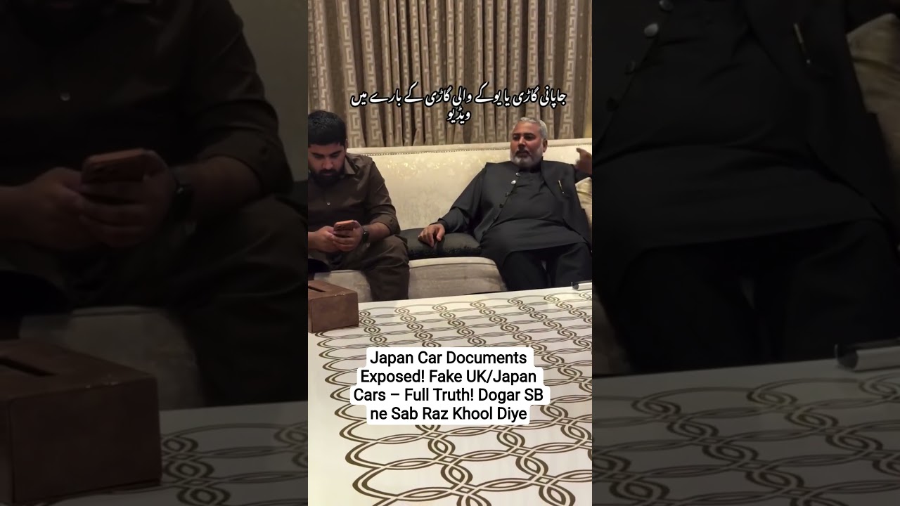 How to Check Japan Car Documents Fake UK Cars Exposed Complete Verification Guide by Shahzad Dogar