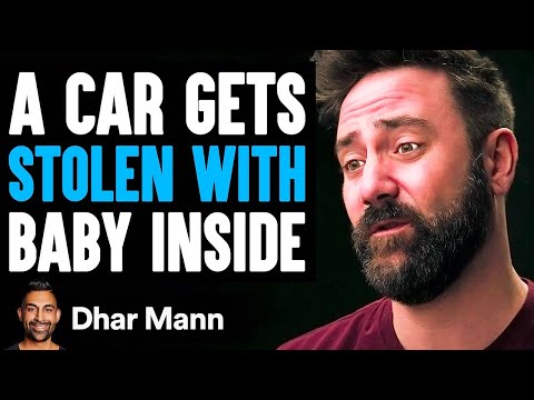 Car GETS STOLEN With BABY INSIDE (PG-13) | Dhar Mann