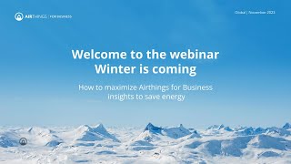 Winter is coming | How to optimize your building's energy savings with Airthings for Business