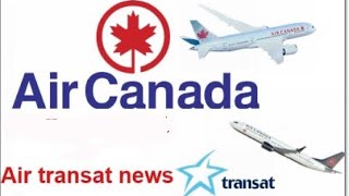 Air Canada Fleet 2021+Air Transat situation.